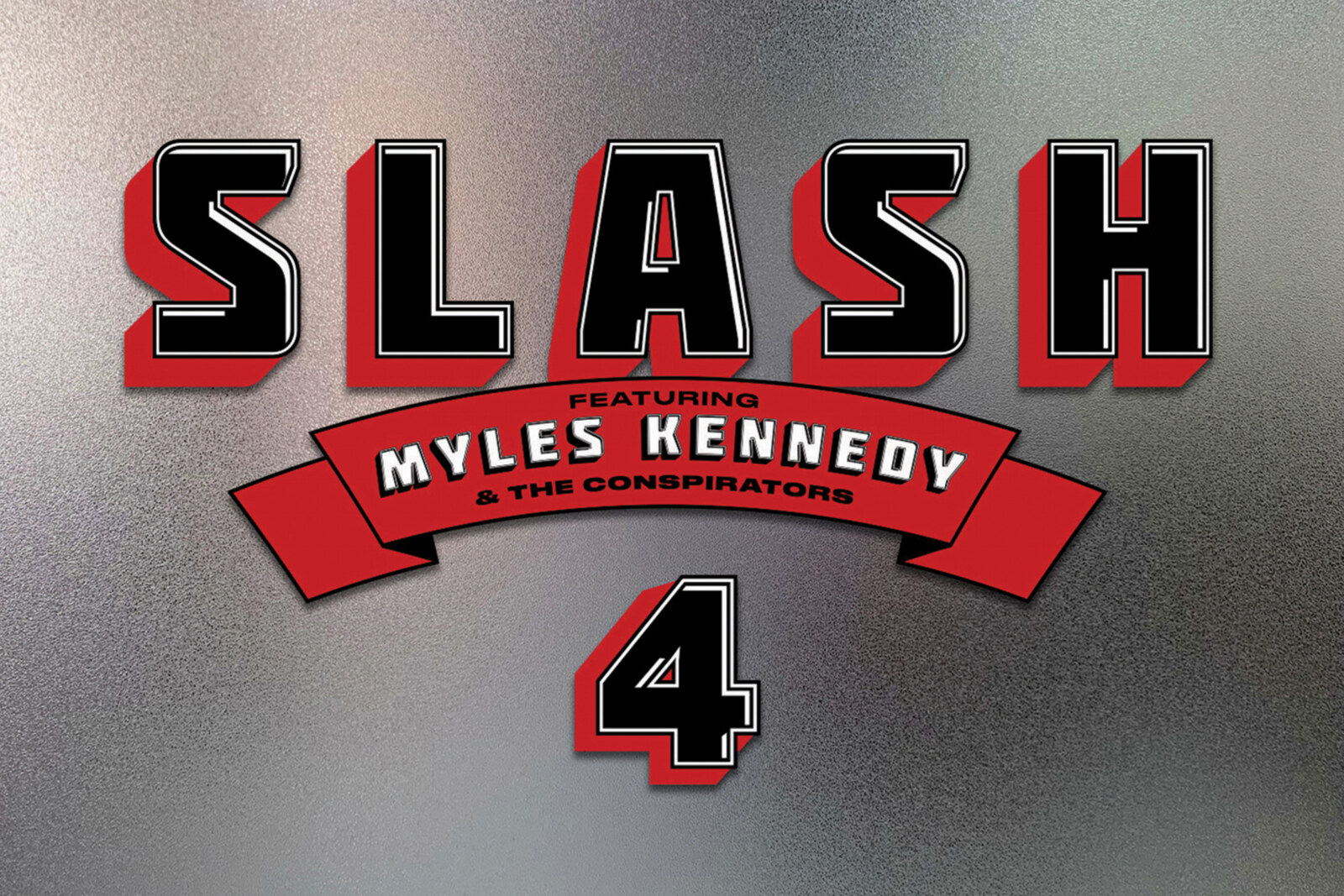 Slash Feat. Myles Kennedy & The Conspirators  release their highly anticipated fourth album titled 4 today, Friday, February 11 via Gibson Records in partnership with BMG