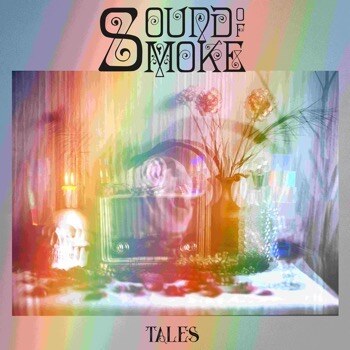 Psychedelic Blues Rock Quartet Sound Of Smoke  Reveals New Album "Tales" in Full!