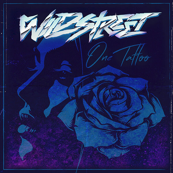Wildstreet Releases TWO New Singles ‘One Tattoo’ and ‘Born to Be (RLK)’ Via Golden Robot Records