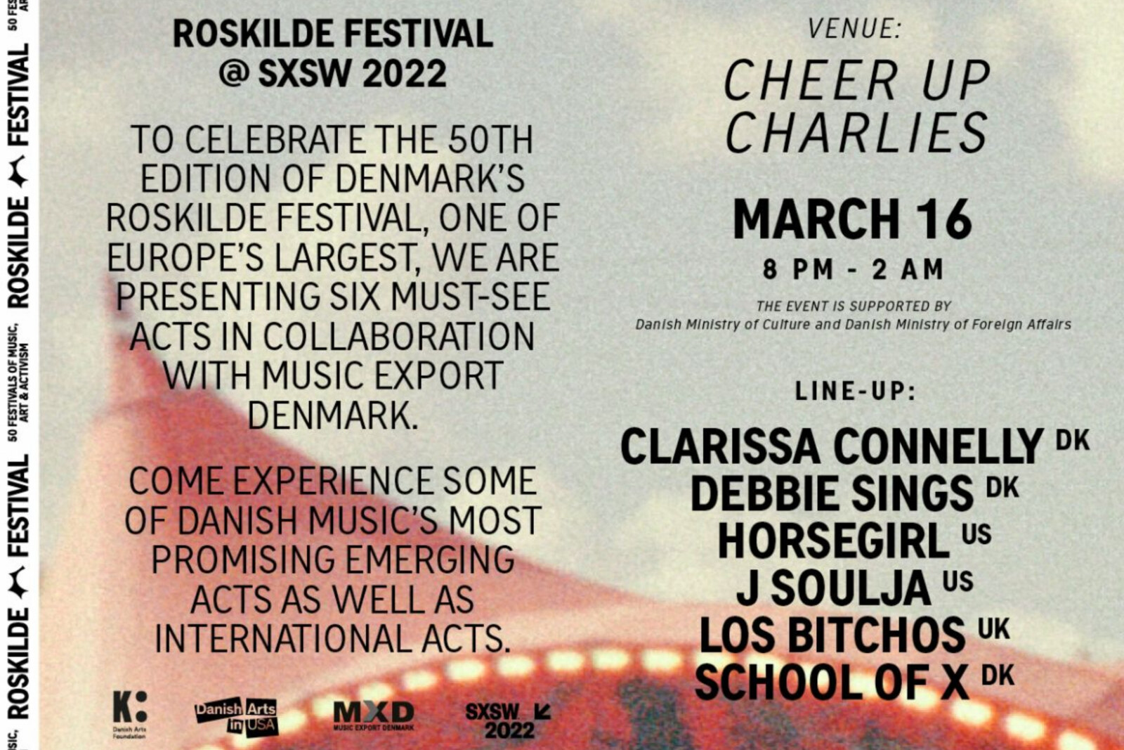 Denmark’s Roskilde, announces their SXSW showcase on Wednesday March 16 at Austin’s Cheer Up Charlies to celebrate their 50th edition
