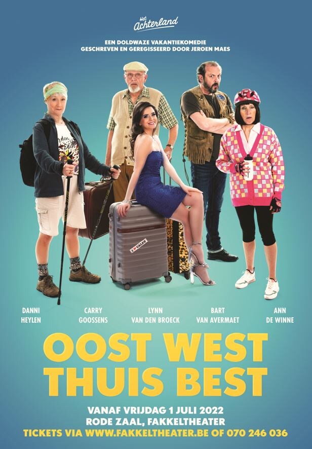 De vakantiekomedie Oost West Thuis Best staat deze zomer garant voor zorgeloos plezier in het Fakkeltheater.