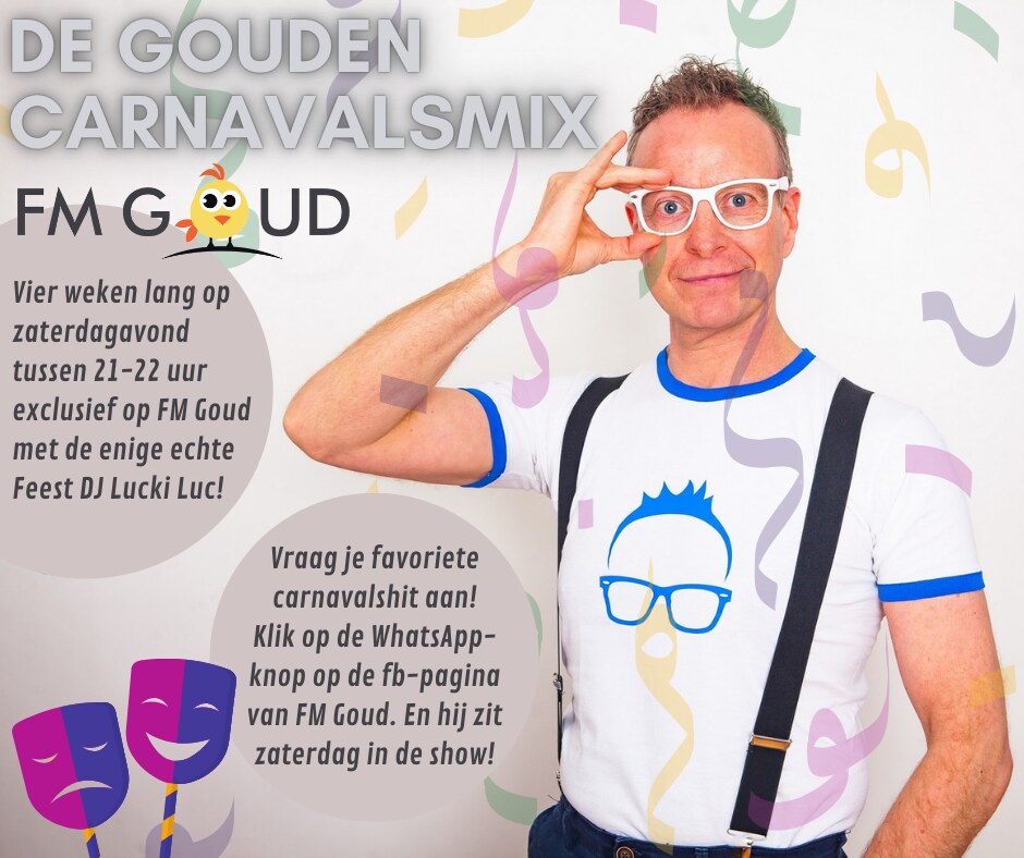 FM Goud steunt carnaval: “Verenigingen mogen 4 weken lang hun favoriete carnavalhits aanvragen!”