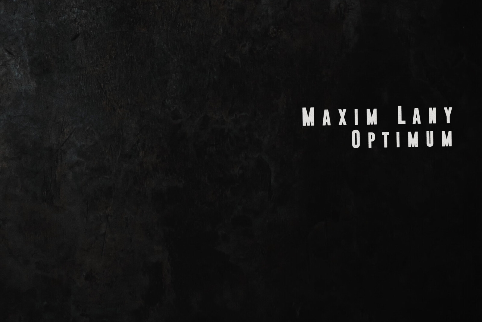 Maxim Lany builds on momentum of debut album with first single of 2022: 'Optimum'