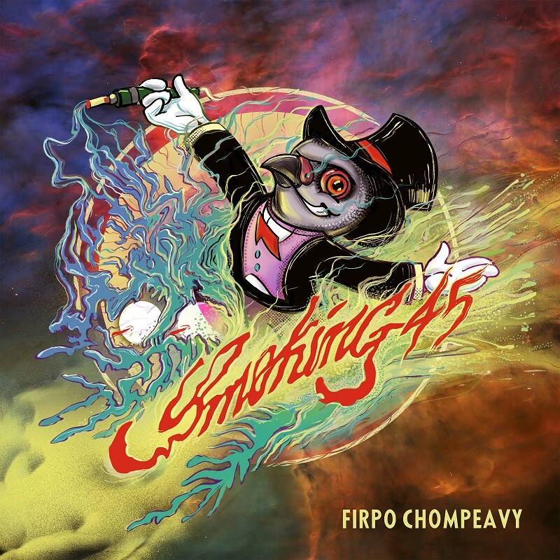 Firpo Chompeavy releases "Smoking 45" Album