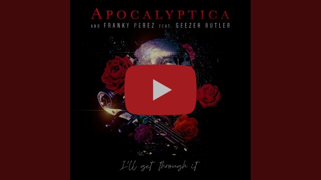 Apocalyptica Partner Up With Former Guest Vocalist Franky Perez & Geezer Butler Of Black Sabbath For New Single “I’ll Get Through It”