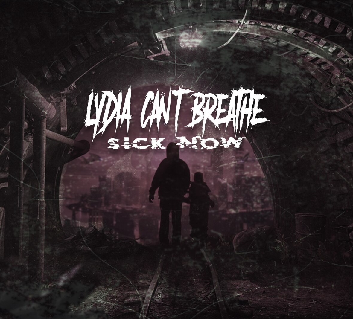 Catch Lydia Can 't Breathe on the 'We're All Sick Now' Tour with City of the Weak! Tour Begins on March 24th!