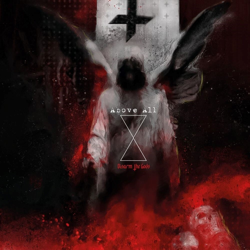Above All release first new music in over two decades with EP ‘Disarm The Gods’