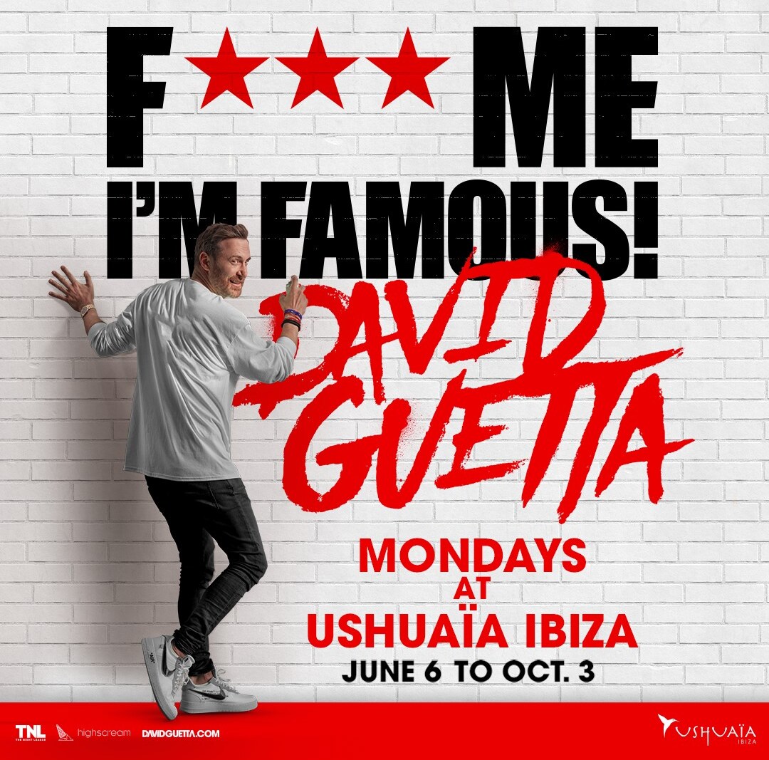 David Guetta’s legendary F*** Me I'm Famous! moves To Ushuaïa Ibiza this Summer