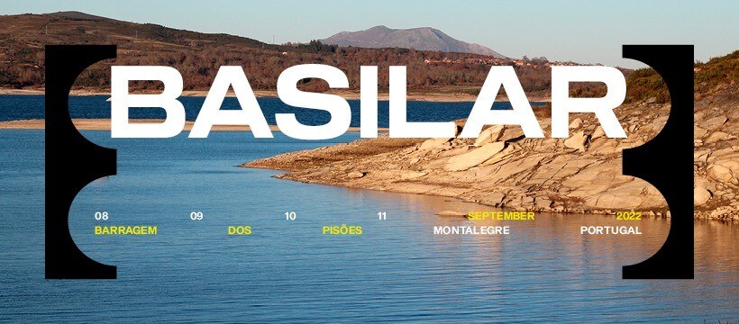 Basilar Festival - 8th to 11th September - Montalegre, Portugal