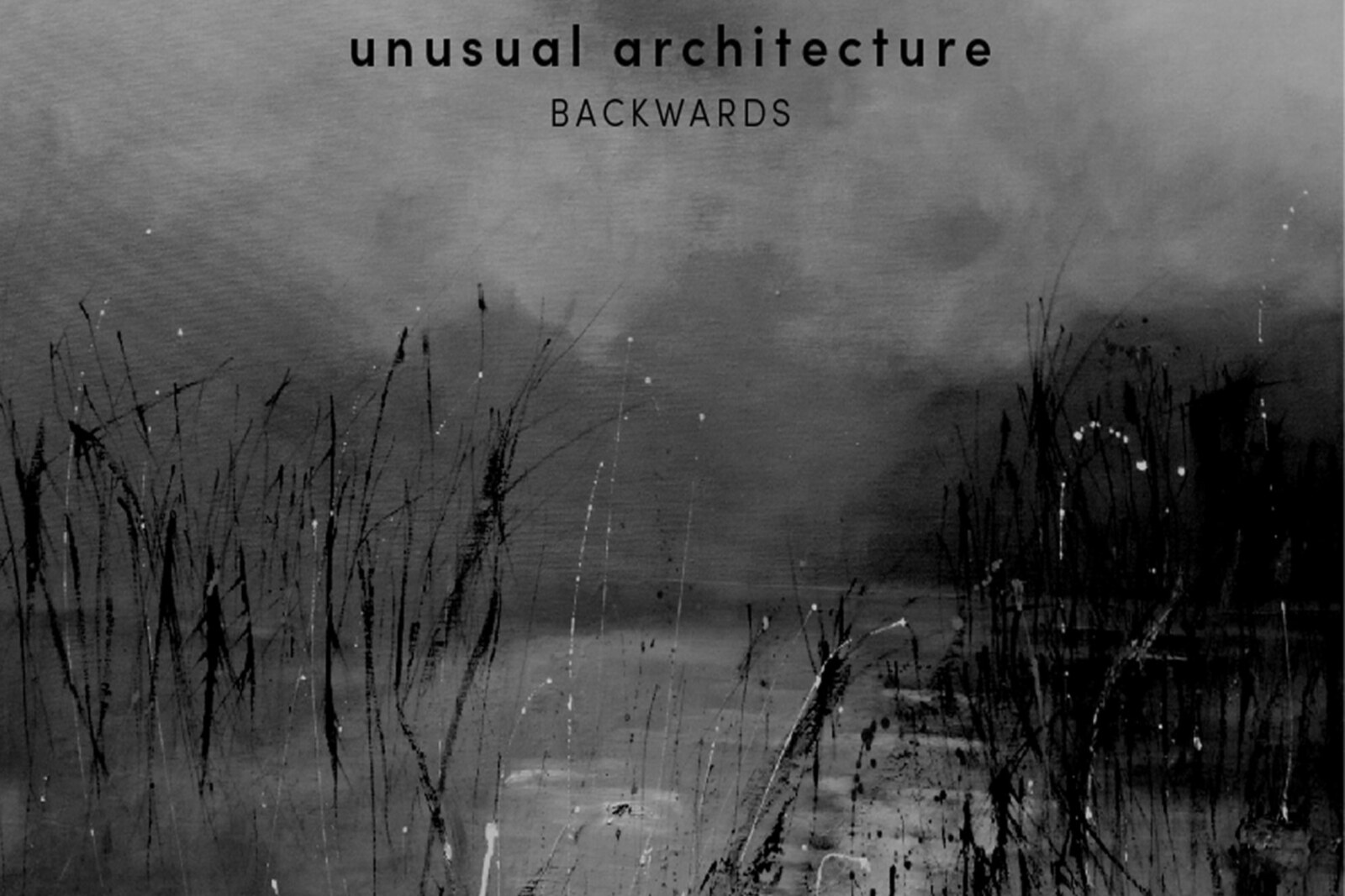 Unusual Architecture first studio album  - "Backwards"