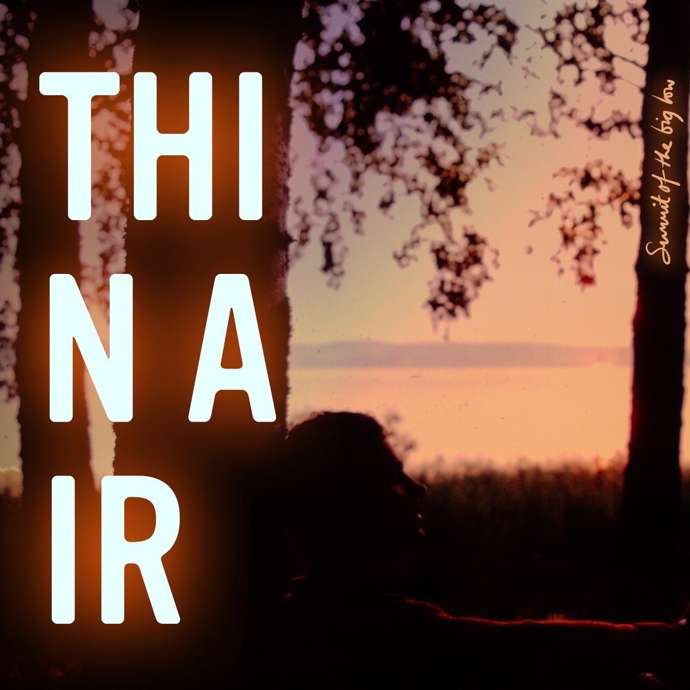 Summit Of The Big Low: 'Tightrope' - lyric video for new single by singer-songwriter | from 'Thin Air' album OUT NOW