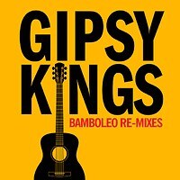 Gipsy Kings releases "Bamboleo remix bundle"