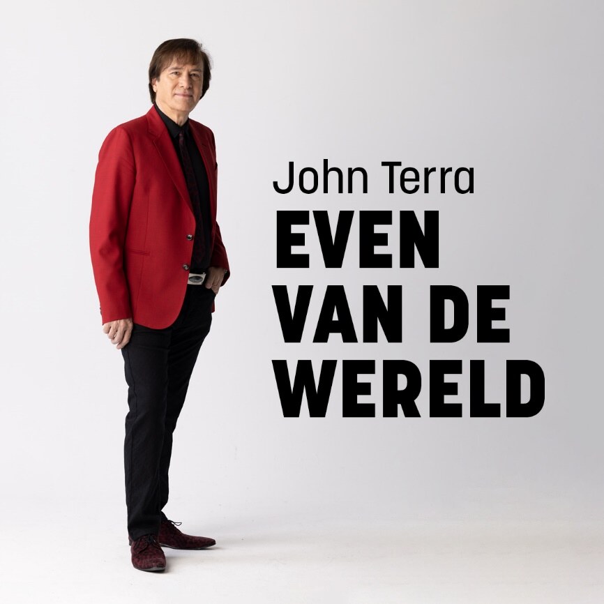 Muziekicoon John Terra is 'Even van de wereld' 