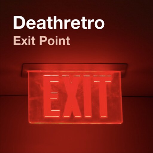 Deathretro Release New Single "Exit Point