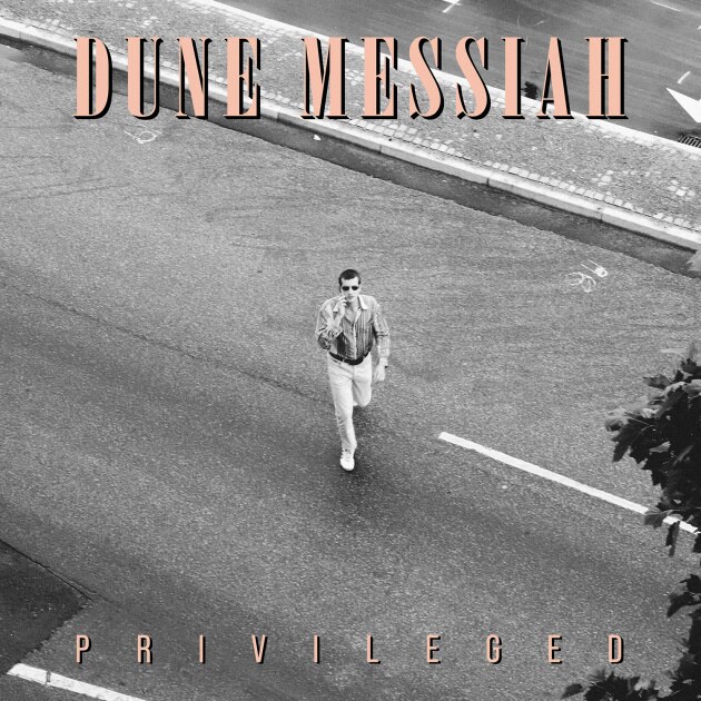 Dune Messiah shares personal notes on new single 'Privileged'