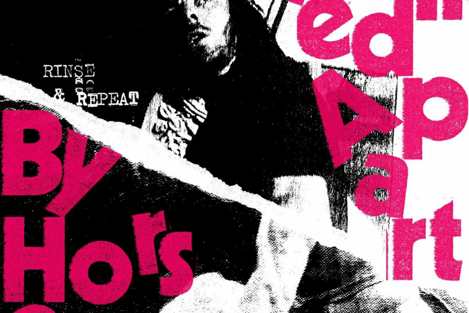 Pulled Apart by Horses  Announce Ltd Edition AA Side 7” Vinyl Single ‘First World Problems’/’Rinse & Repeat’ Released 15th July 2022