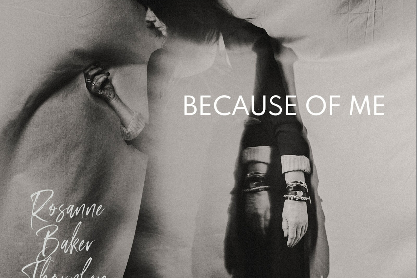 Rosanne Baker Thornley Releases "Because of Me"