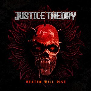Finnish heavy metal act Justice Theory announces their new EP titled "BEATEN WILL RISE”