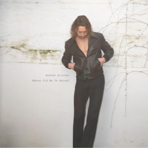Andres Alcover Releases moving "Where Did We Go Wrong?" + B-side "Resigned