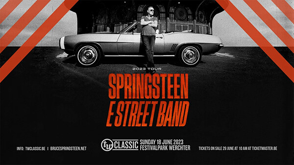 Bruce Springsteen and The E Street Band headlinen TW Classic 2023