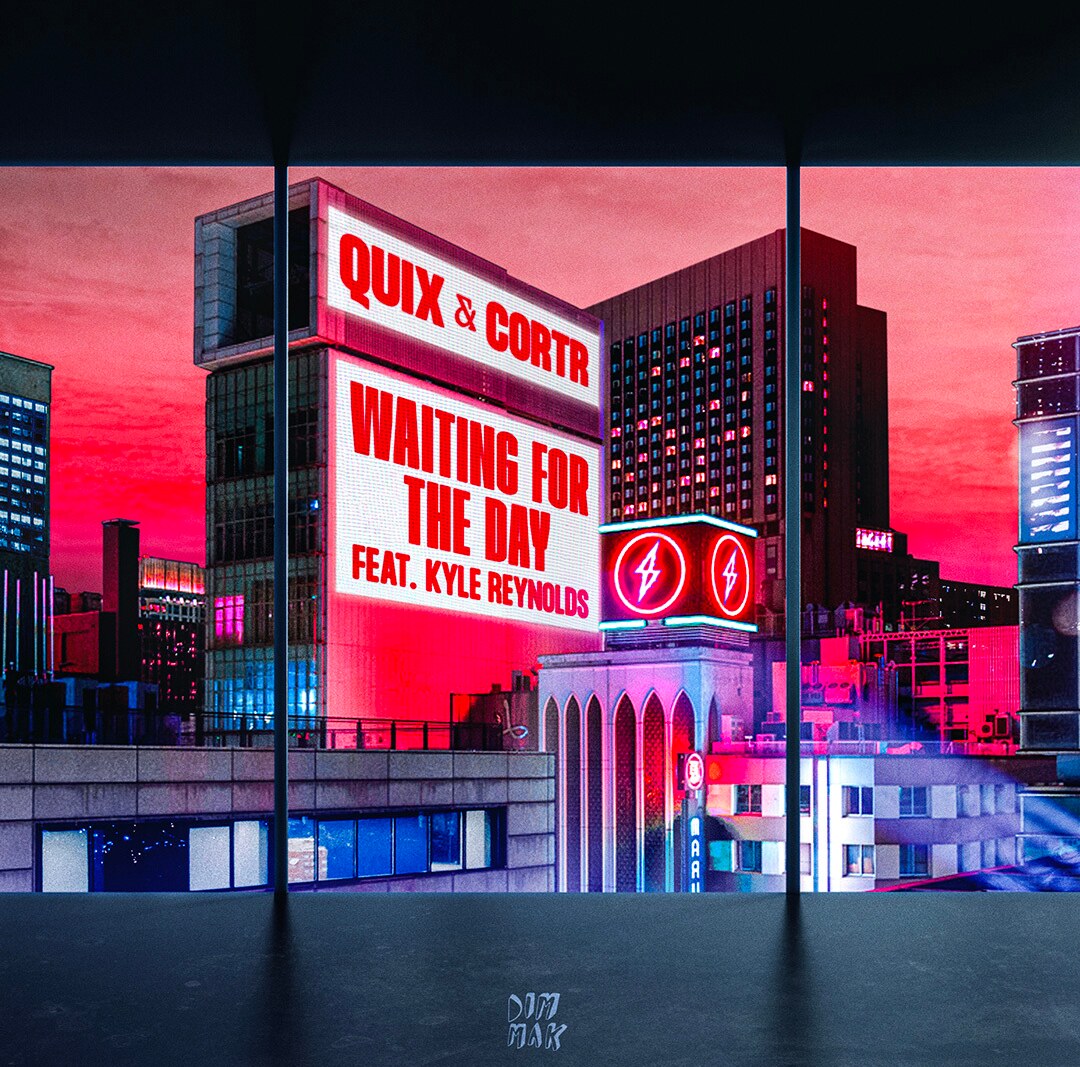 QUIX teams up with CORTR on “Waiting For The Day” feat. Kyle Reynolds [Dim Mak}