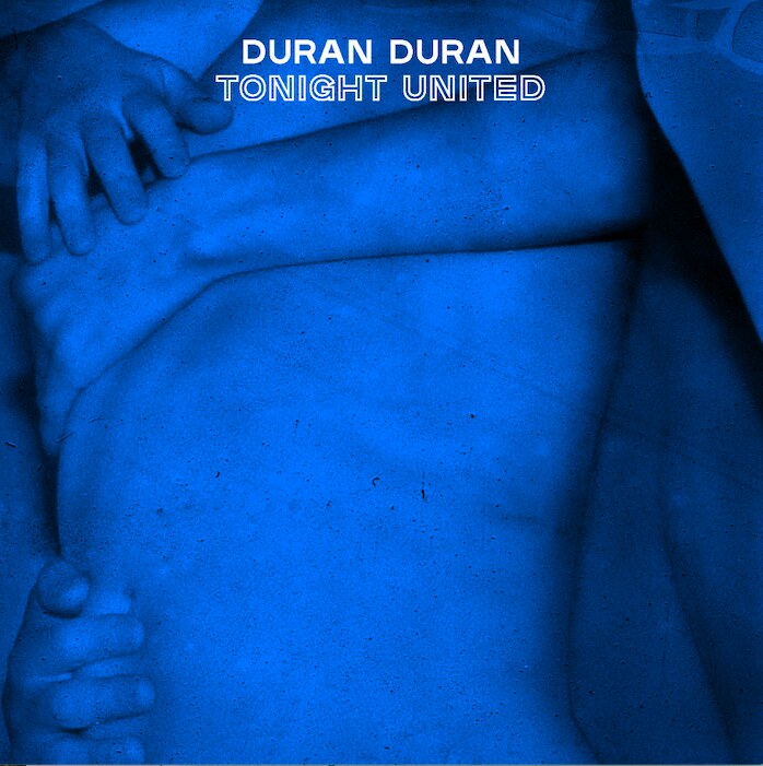 Duran Duran: New single ’TONIGHT UNITED’ produced by Georgio Moroder