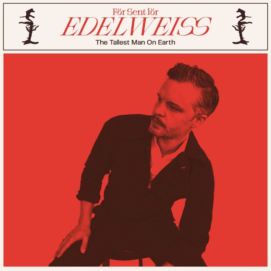 The Tallest Man On Earth Signs to ANTI- 