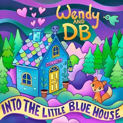 Chicago Blues for Families from Award-Winning Wendy and DB - "Into the Little Blue House" - Out Sept. 23