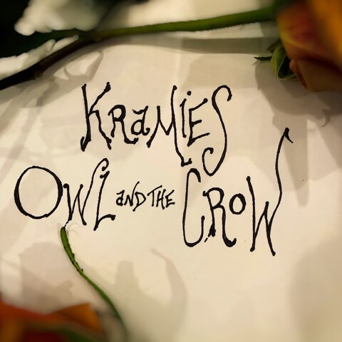 Kramies new single? // “Owl and the Crow” out now