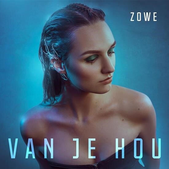 Zowe (22) uit Aalst lanceert debuutsingle 'Van je hou'