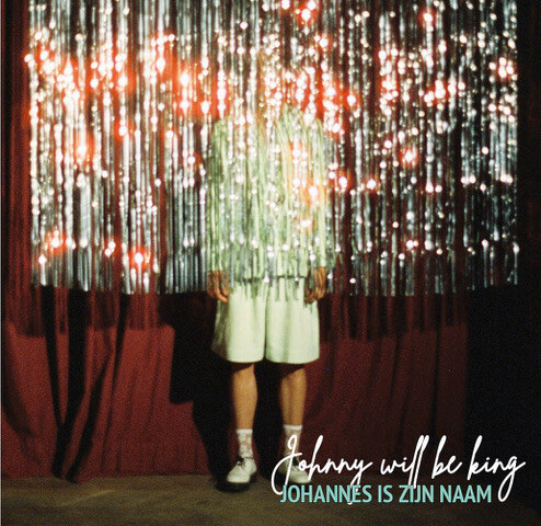 Johannes Is Zijn Naam lanceert nieuwe single 'Johnny Will Be King'