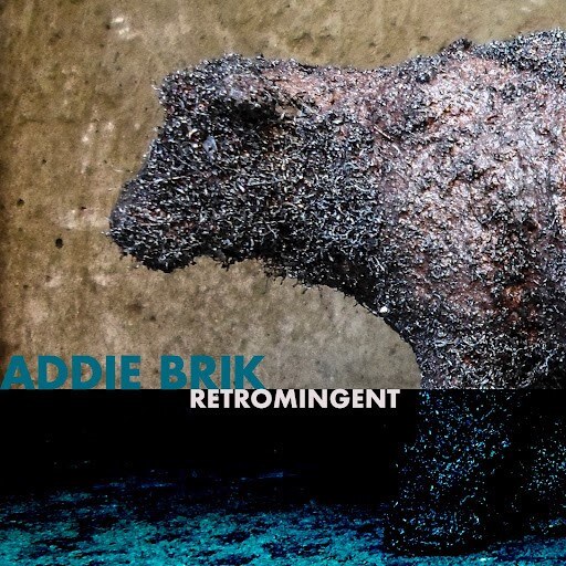 Addie Brik Releases Simmering New Single: "Retromingent" || + New Album: 'That Dog Don't Hunt' Out 25 Nov