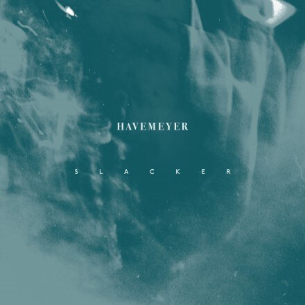 Havemeyer Berliner Indie-Rock/Post-Punk Outfit Featuring members of DIE NERVEN, SHIPWRECKS and ORACLES to release Debut Album "Slacker"