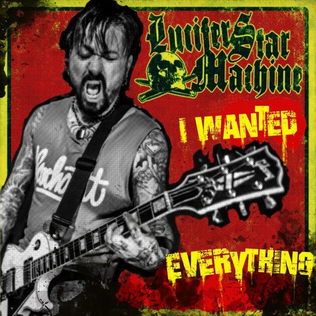 Lucifer Star Machine launch new single and music video "I Wanted Everything"