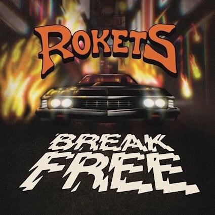 Rokets new studio album " Break Free"