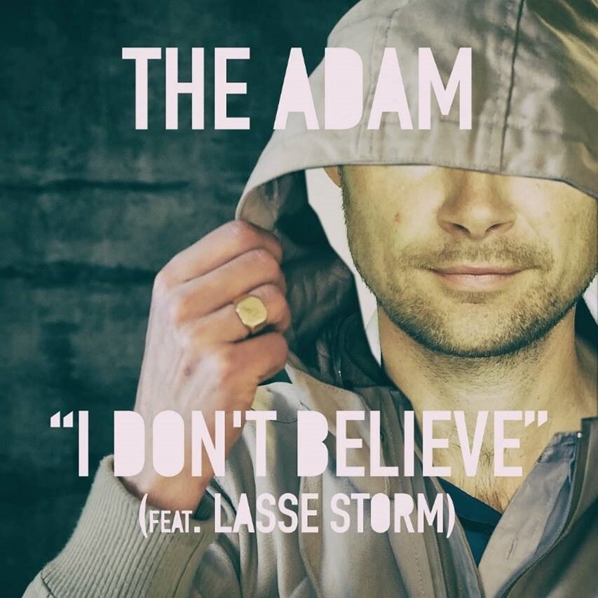 The Adam takes cues from 60's rock n roll invasion with "I Don't Believe' ft. Lasse Storm