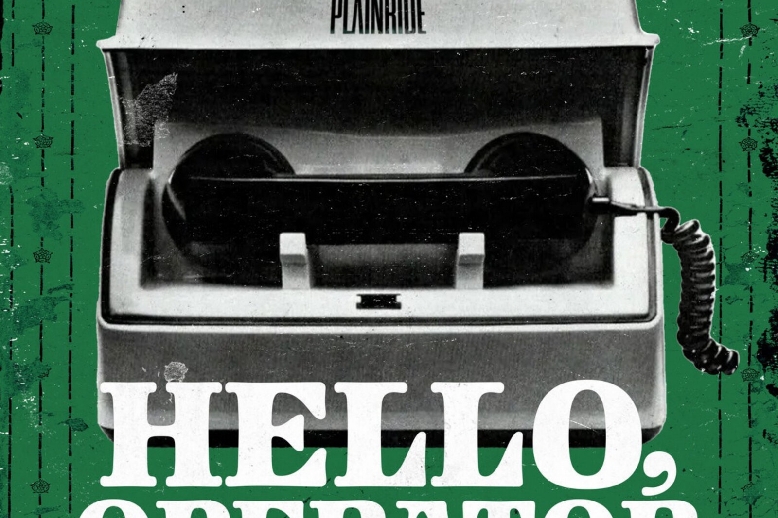 Plainride: new video "Hello, Operator" available!