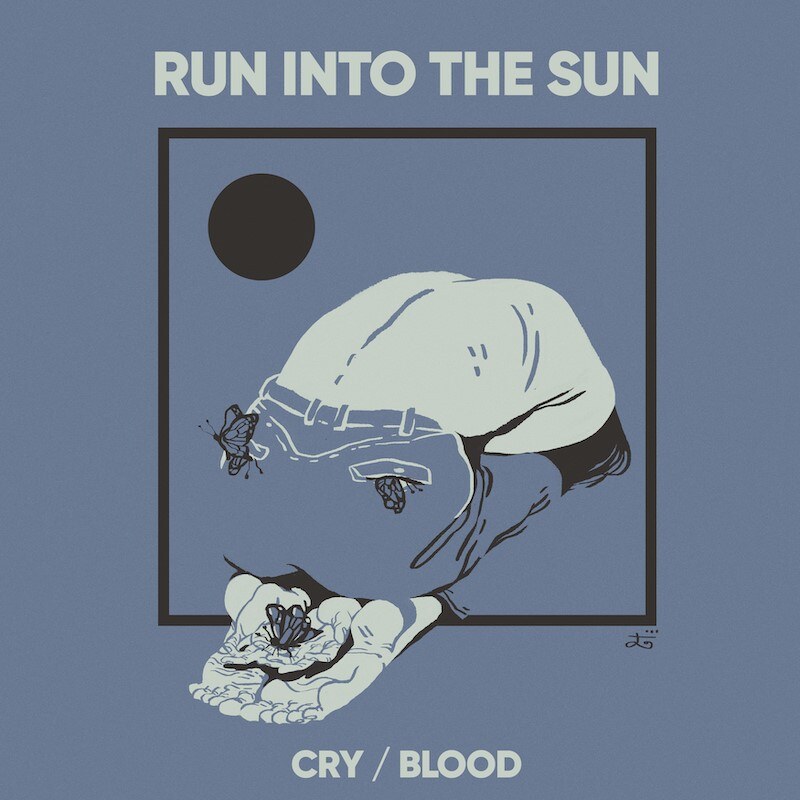 Hardcore band Run Into The Sun take a stand on dual single Cry / Blood