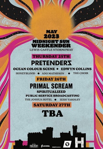 Midnight Sun Weekender — Brand New Festival Announces Line Up Inc. The Pretenders + Primal Scream