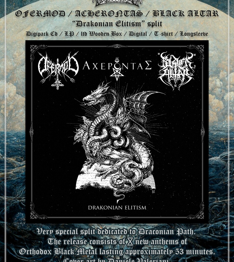 Odium Records proudly announces “Draconian Elitism” by Ofermod / Black Altar / Acherontas!