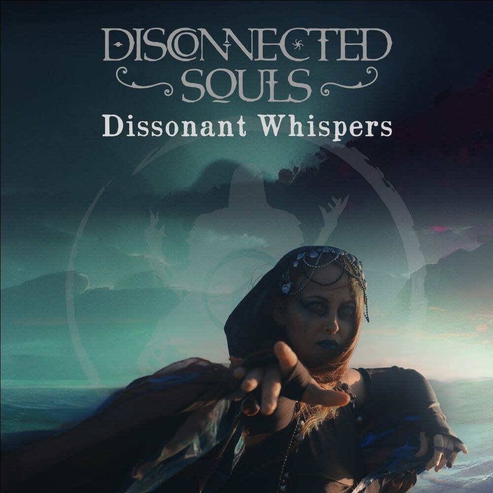 Disconnected Souls Release New Single "Dissonant Whispers"