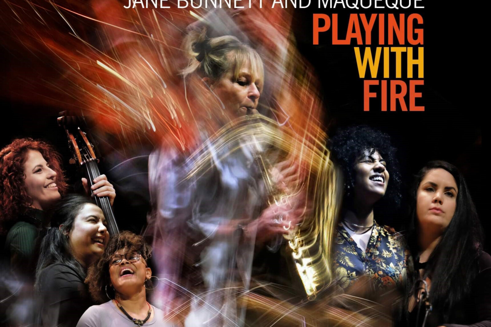 Jane Bunnett & Maqueque Announce March 10, 2023 Release Of New Album 'Playing With Fire'