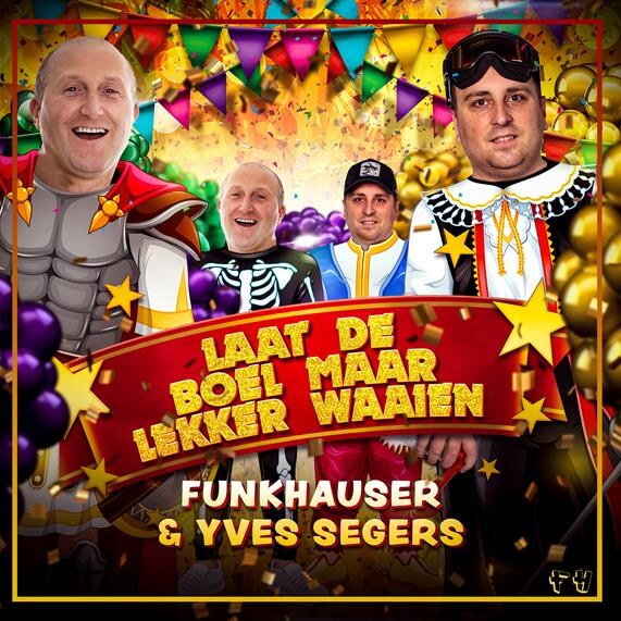 Nieuwe single: Funkhauser & Yves Segers - 'Laat de boel maar lekker waaien'