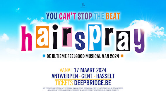 Deep Bridge presenteert eerste Vlaamse versie van feelgood musical 'Hairspray'
