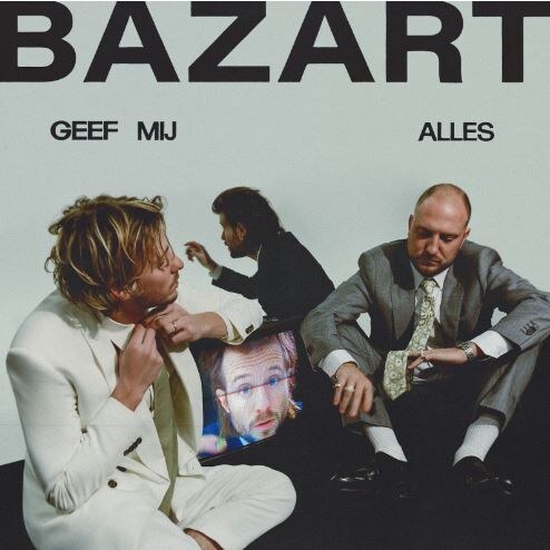 Bazart lanceert nieuwe single Geef Mij Alles