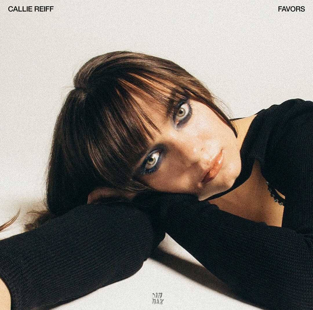 Callie Reiff shares latest single “Favors” off forthcoming Dim Mak EP