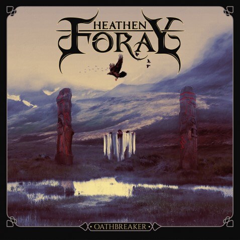 Neo-Pagan/Death Metal Force Heathen Foray Premieres New Music Video For Album Title Track "Oathbreaker"!