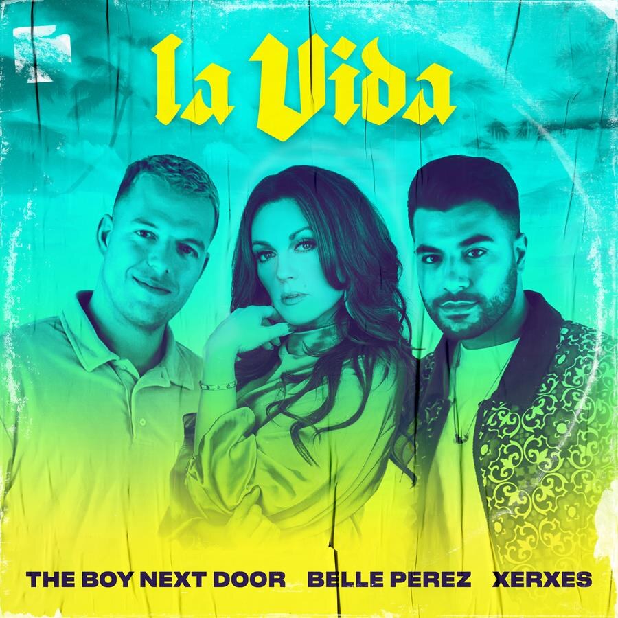 The Boy Next Door en Xerxes strikken Belle Perez voor de zomersingle ‘La Vida’