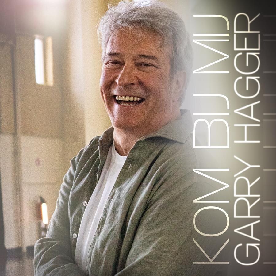 Garry Hagger viert zaterdag zijn zestigste verjaardag met de gloednieuwe single ‘Kom bij mij’!