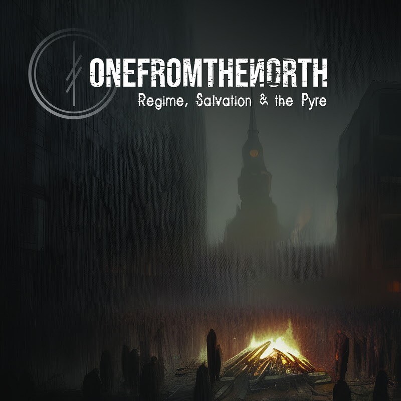 OneFromTheNorth (Fin) - Regime, Salvation & The Pyre @ Industrial / Alternative Metal